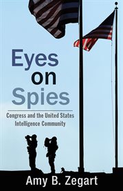 Eyes on spies: Congress and the United States intelligence community cover image