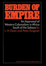 Burden of empire: an appraisal of Western colonialism in Africa south of the Sahara cover image