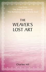 The weaver's lost art cover image