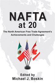 NAFTA at 20: the North American Free Trade Agreement's achievements and challenges cover image