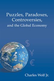Puzzles, paradoxes, controversies, and the global economy cover image