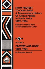 Protest and hope, 1882-1934 / by Sheridan Johns III cover image