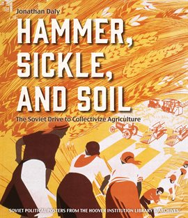 Cover image for Hammer, Sickle, and Soil