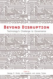 Beyond disruption : technology's challenge to governance cover image