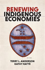 Renewing Indigenous Economies cover image