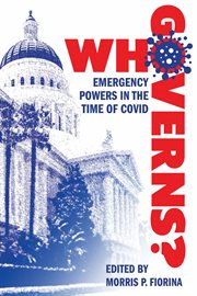 Who governs? : emergency powers in the time of COVID cover image