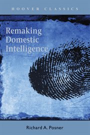 Remaking domestic intelligence cover image