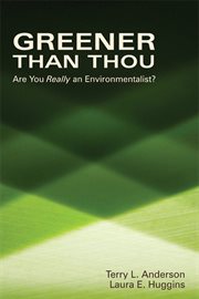 Greener than thou: are you really an environmentalist? cover image