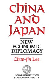 China and Japan: New Economic Diplomacy cover image