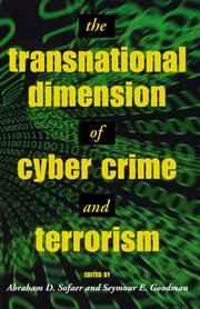 The Transnational Dimension of Cyber Crime and Terrorism cover image