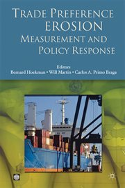 Trade Preference Erosion : Measurement And Policy Response cover image