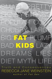 Fat kids. Truth and Consequences cover image