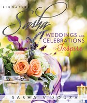 Signature sasha: weddings and celebrations to inspire cover image