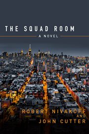 The squad room : a novel cover image