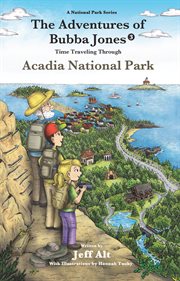 Time-traveling through Acadia National Park cover image