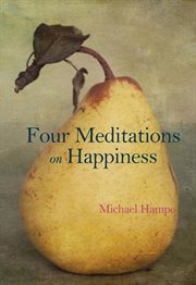 Four Meditations on Happiness cover image