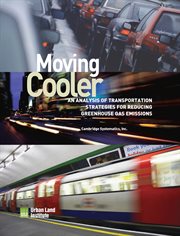 Moving Cooler : Surface Transportation And Climate Change cover image