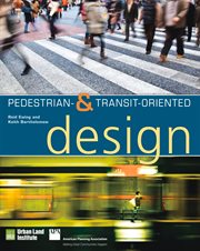 Pedestrian- and Transit-Oriented Design cover image