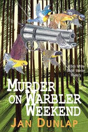 Murder on warbler weekend cover image