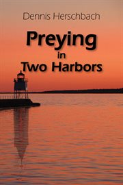 Preying in Two Harbors cover image