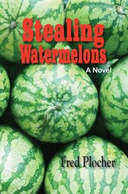 Stealing Watermelons cover image