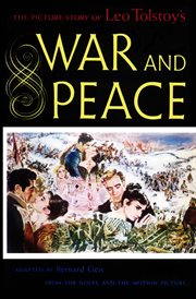 The picture-story of Leo Tolstoy's War and peace cover image