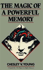 The Magic of a Powerful Memory cover image