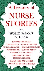 A treasury of nurse stories. by World Famous Authors cover image