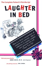 Laughter in bed; : the complete pepper-upper for patients cover image