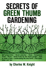 Secrets of green thumb gardening cover image