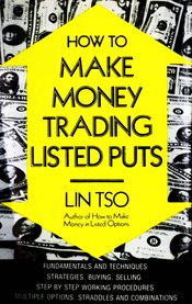 How to Make Money Trading Listed Puts cover image