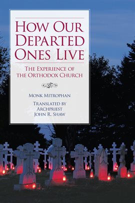 Cover image for How Our Departed Ones Live