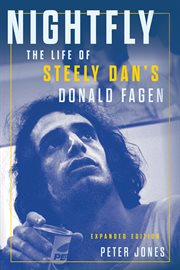 Nightfly : The Life of Steely Dan's Donald Fagen cover image
