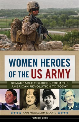 Imagen de portada para Women Heroes of the US Army