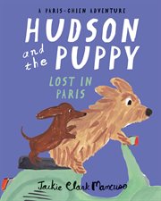Hudson and the puppy : lost in Paris cover image