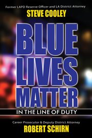 Blue Lives Matter - in the Line of Duty cover image