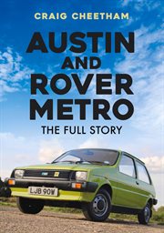 Austin and Rover Metro : The Full Story cover image