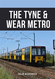 The Tyne & Wear Metro cover image
