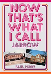 Now That's What I Call Jarrow cover image