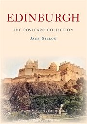 Edinburgh the Postcard Collection cover image