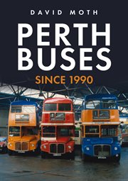 Perth Buses Since 1990 cover image