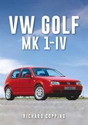 VW Golf : Mk 1-iv cover image