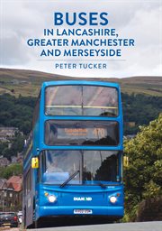 Buses in Lancashire, Greater Manchester and Merseyside cover image