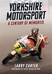 Yorkshire Motorsport : A Century Of Memories cover image