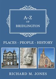 A-Z of Bridlington : Places-people-history cover image