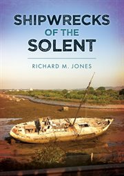 Shipwrecks of the Solent cover image