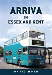 Arriva in Essex and Kent cover image