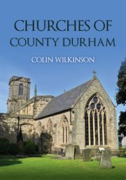 Churches of County Durham cover image