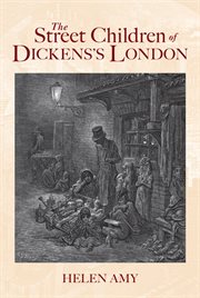 The Street Children of Dickens's London cover image