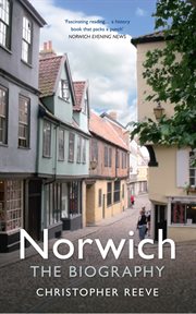 Norwich the Biography cover image